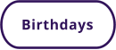 Birthdays